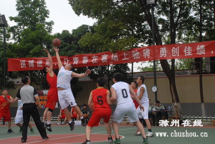 滁州在线-滁州要闻-篮球赛